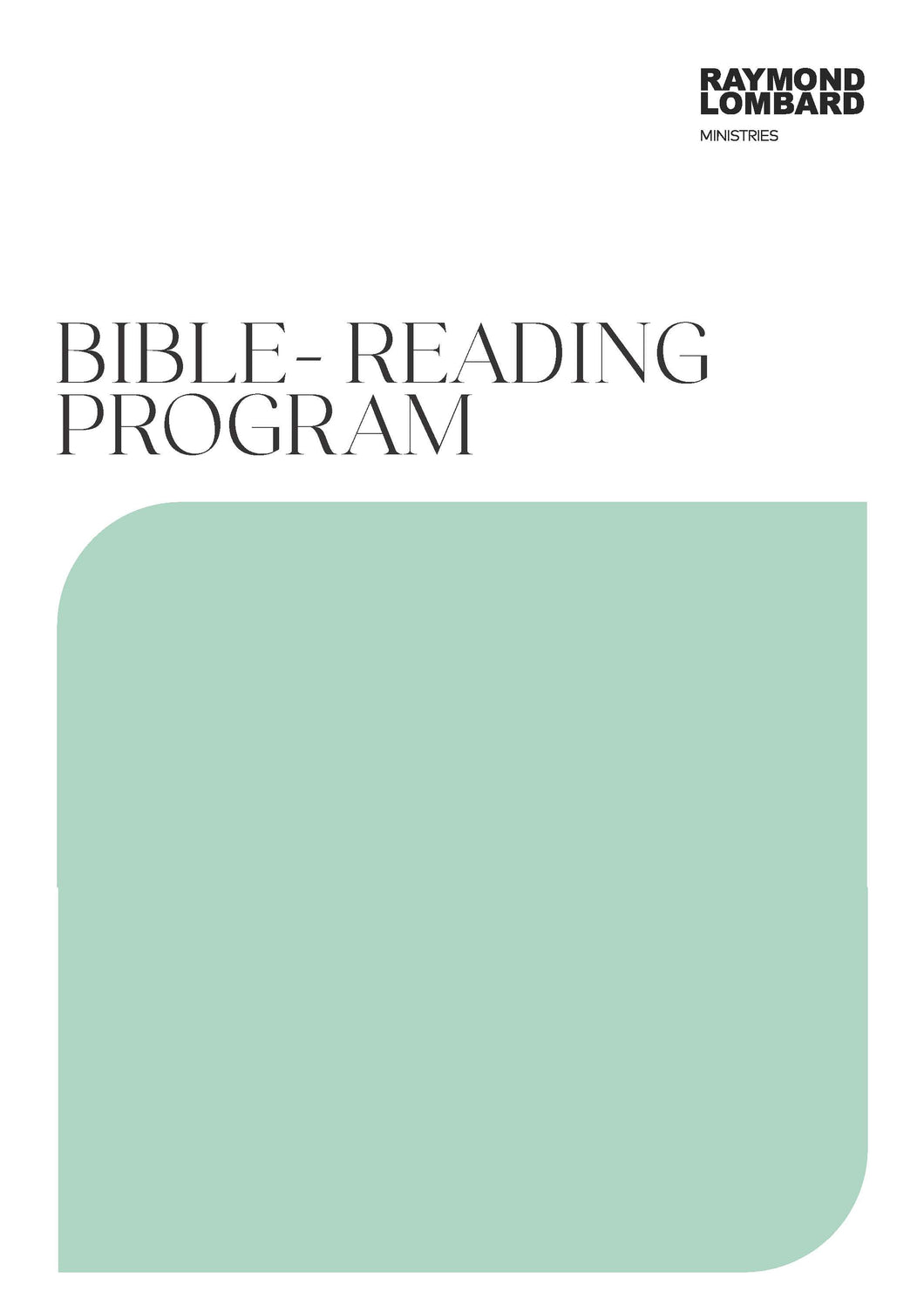 Bible Program BIBLE-READING PROGRAM – Raymond Lombard Ministries
